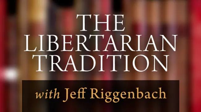 The Libertarian Tradition